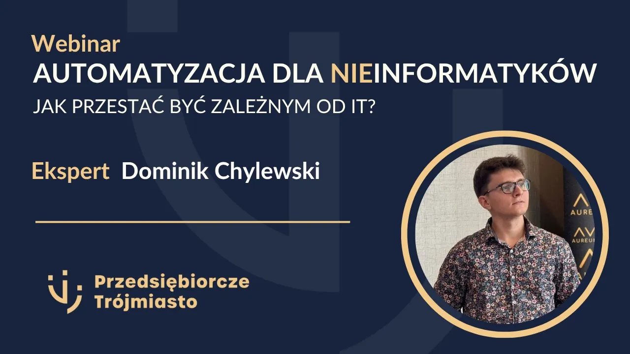 Automatyzacja dla nieinformatyków: jak przestać być zależnym od IT